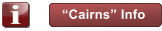 “Cairns” Info  “Cairns” Info