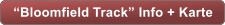 “Bloomfield Track” Info + Karte